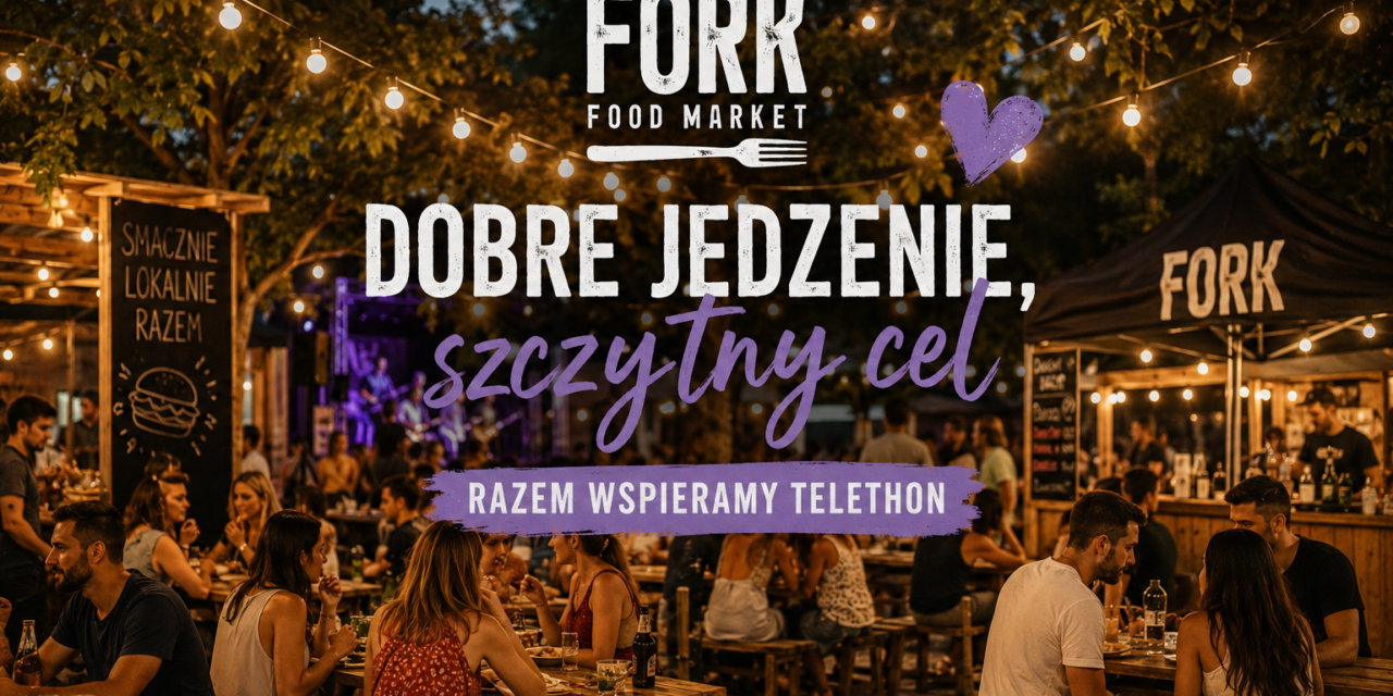 FORK Food Market wspiera Telethon – wyjątkowe wydarzenie w Nikozji już 12 czerwca
